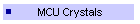 MCU Crystals