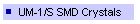 UM-1/S SMD Crystals